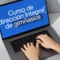 Fitcode Consultoría lanza el curso de dirección integral de gimnasios