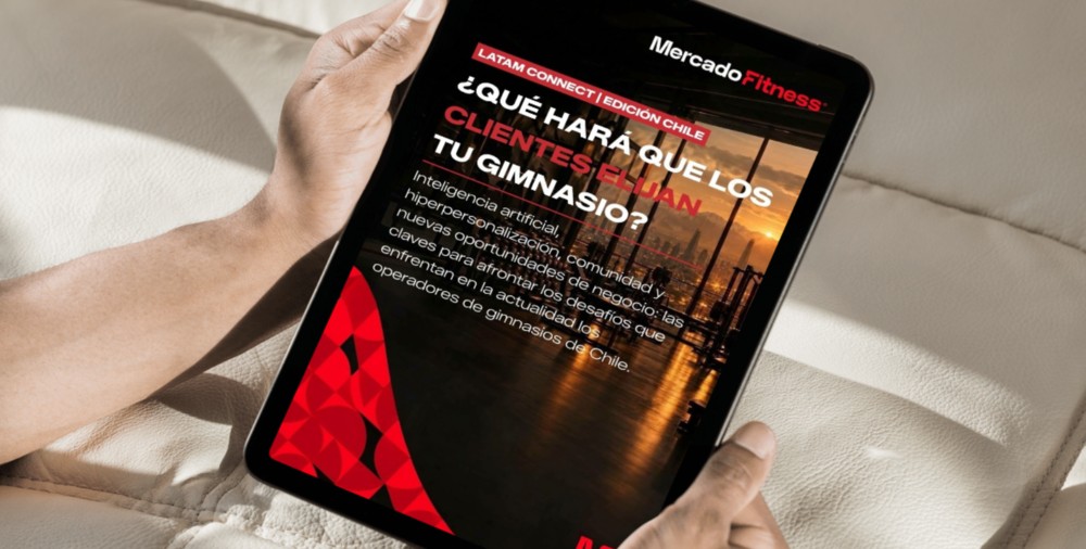 Mercado Fitness lanza el informe de LATAM Connect Chile